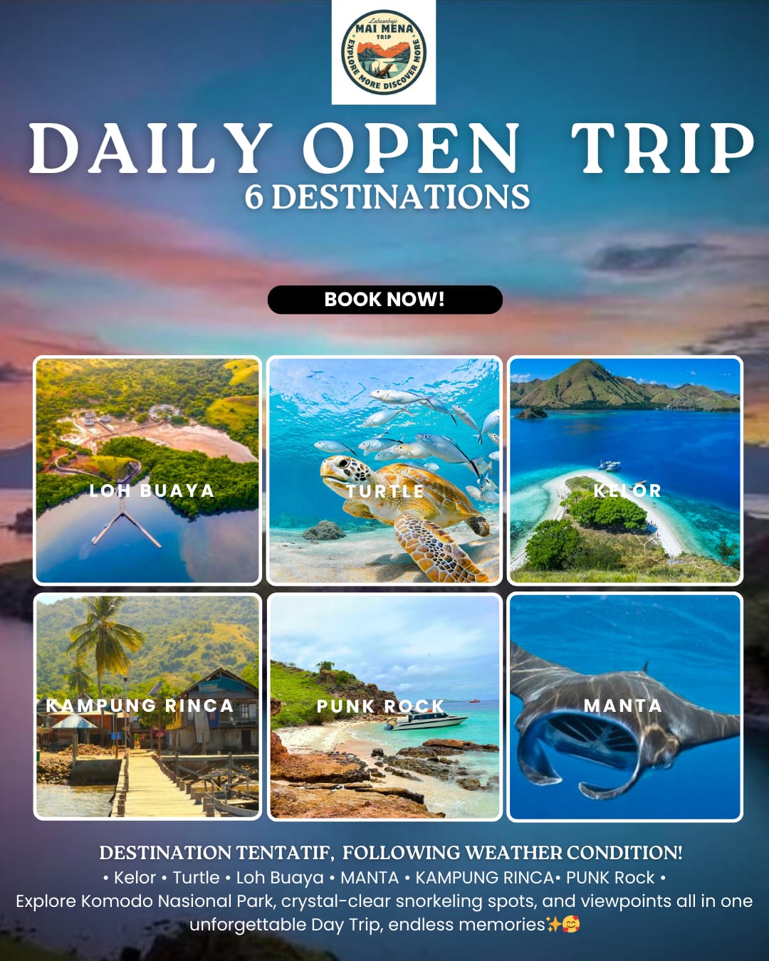 DAILY OPEN TRIP - 6 DESTINATIONS